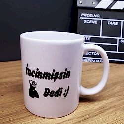 Toptan İncinmişsin Dedi Tasarımlı Kupa Bardak